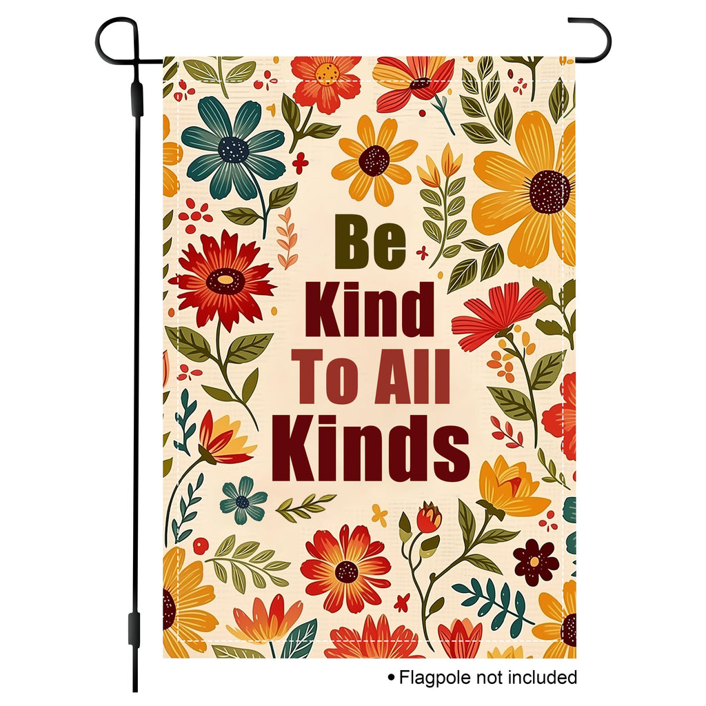 Be Kind floral garden flag with colorful flowers on a cream background