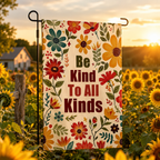 Be Kind floral garden flag displayed in a golden sunflower field