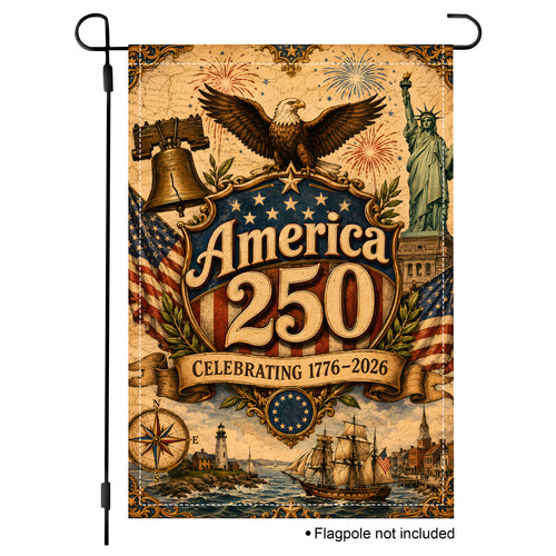 Clean product mockup of the vertical America 250 garden flag with vintage design elements including an eagle, Liberty Bell, and Statue of Liberty, with "Flagpole not included" text.